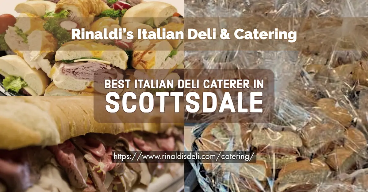 Rinaldi's Deli Italian Catering in Scottsdale